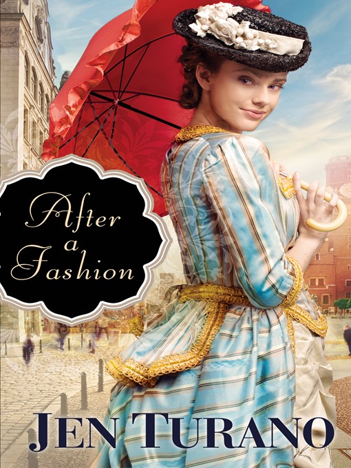 Title details for After a Fashion by Jen Turano - Wait list